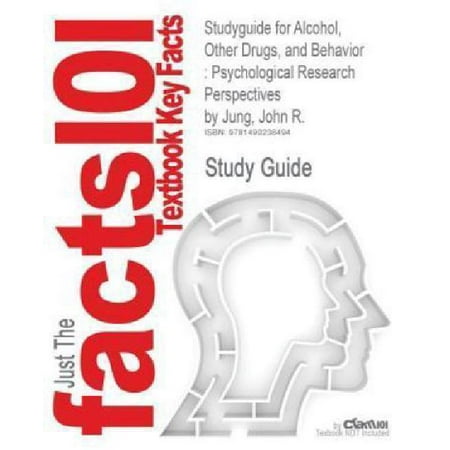 Other Alcohol - Studyguide for Alcohol, Other Drugs, and Behavior : Psychological Research Perspectives by Jung, John R.
