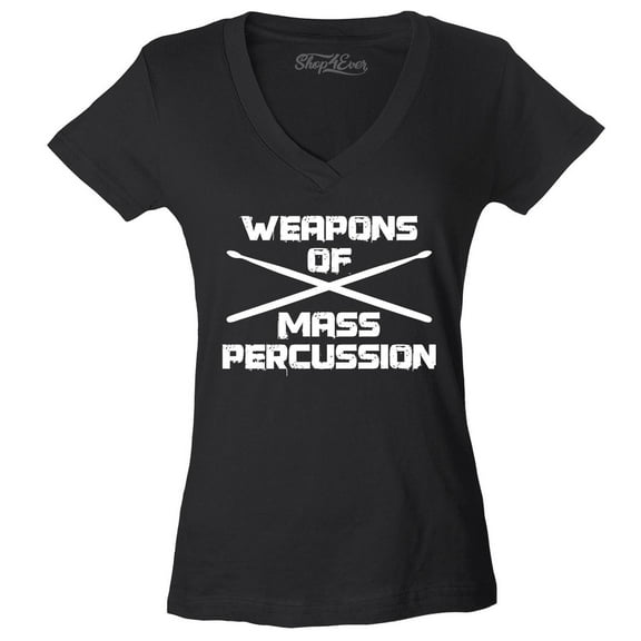 Shop4Ever Women's Weapons of Mass Percussion Drumsticks Drummer Slim Fit V-Neck T-Shirt X-Large Black