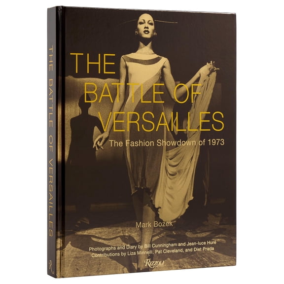 Pre-Owned The Battle of Versailles : The Fashion Showdown of 1973 (Hardcover)