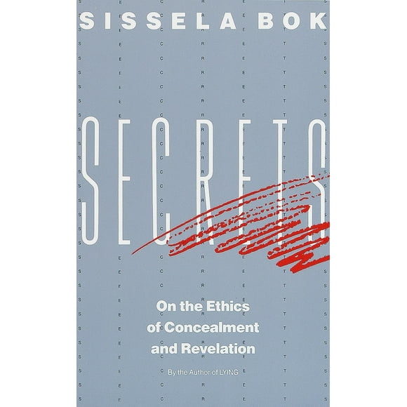 Pre-Owned Secrets: On the Ethics of Concealment and Revelation (Paperback) 0679724737 9780679724735