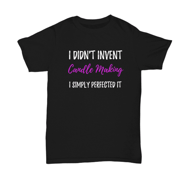 Perfected Candle Making TShirt Funny Candle Maker Gift Idea