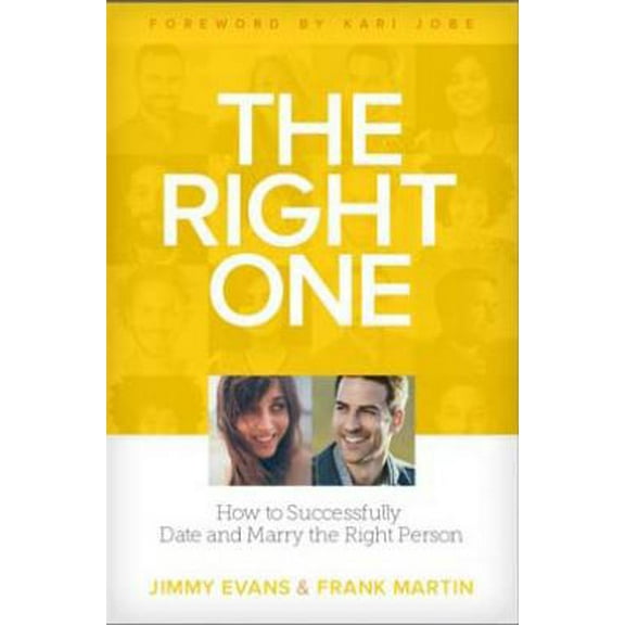 Pre-Owned The Right One: How to Successfully Date and Marry the Right Person (Hardcover) 0991482077 9780991482078