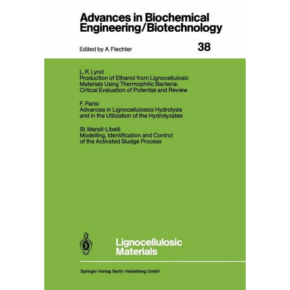Advances in Biochemical Engineering &amp Lignocellulosic Materials, Book 38, (Paperback)