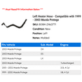 thumbnail image 2 of Left Heater Hose - Compatible with 1999 - 2003 Mazda Protege 2000 2001 2002, 2 of 2