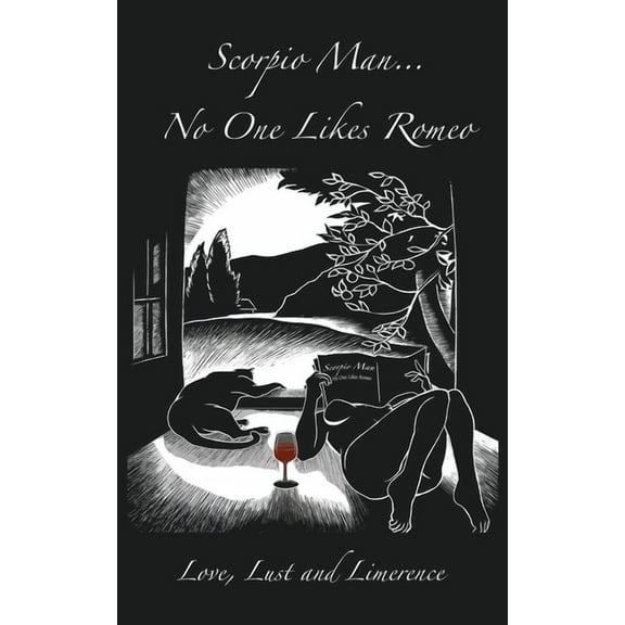 Scorpio Man "No One Likes Romeo", (Paperback)