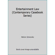 Entertainment Law (Contemporary Casebook Series) [Hardcover - Used]