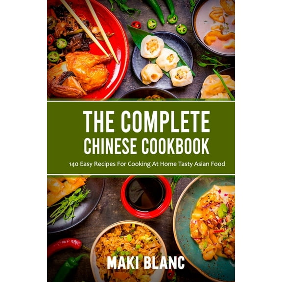The Complete Chinese Cookbook