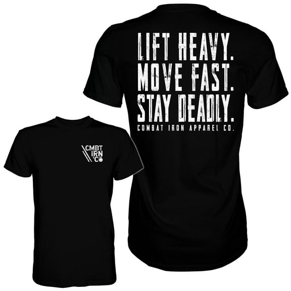 Original Motto: Lift Heavy. Move Fast. Stay Deadly. Men's T-Shirt 2Xl / Black