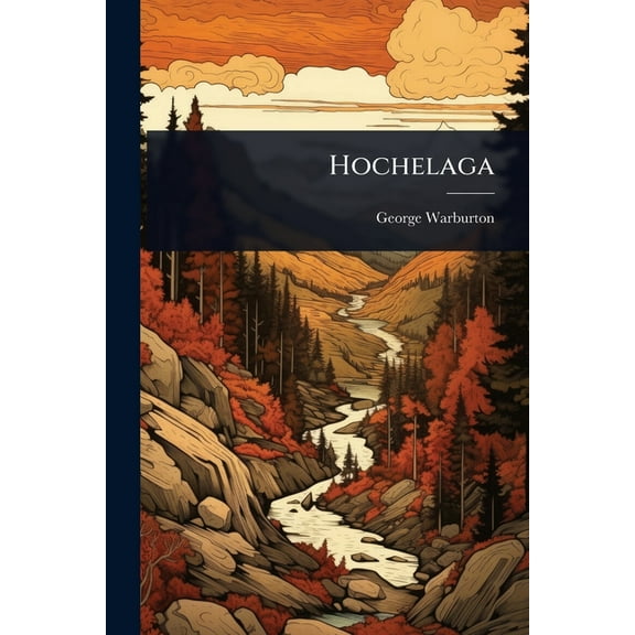 Hochelaga, (Paperback)