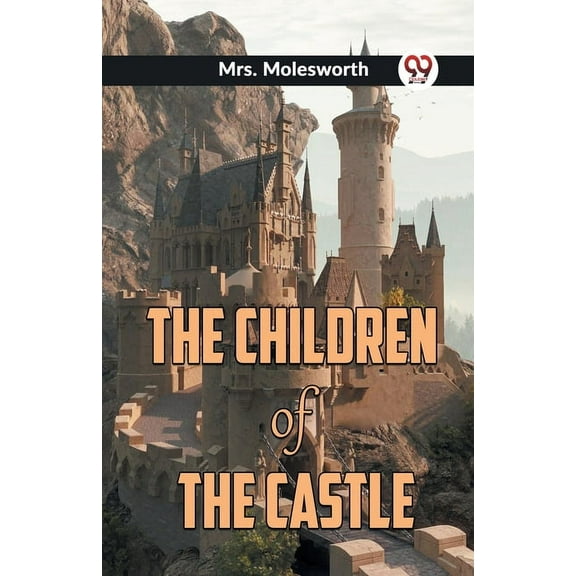 The Children of the Castle, (Paperback)
