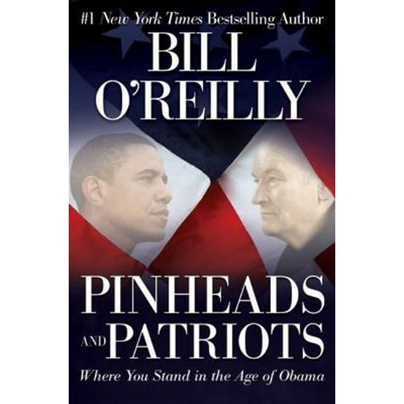 Pre-Owned Pinheads and Patriots: Where You Stand in the Age of Obama (Hardcover) 0061950718 9780061950711
