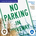 thumbnail image 5 of No Parking In Driveway Green Sign, 18x24 Reflective Aluminum EGP, 5 of 8