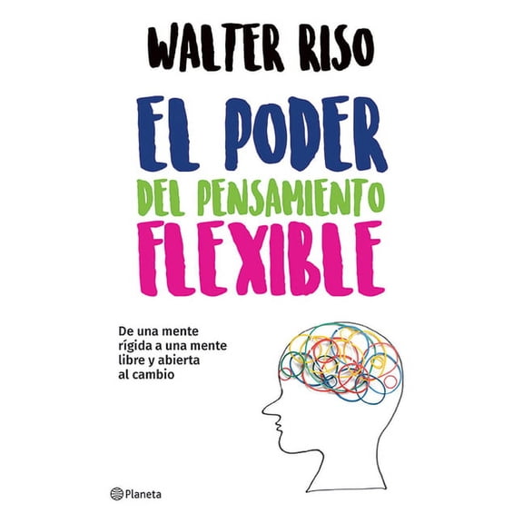El Poder del Pensamiento Flexible / The Power of Flexible Thinking, (Paperback)