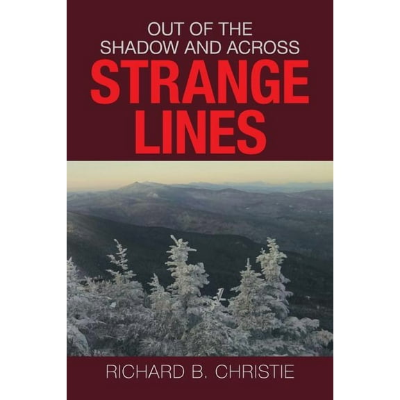 Out of the Shadow and Across Strange Lines (Paperback)