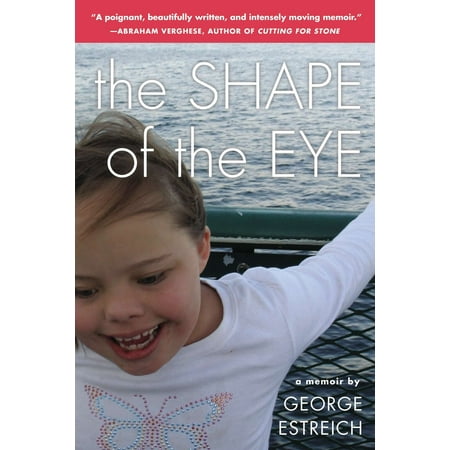 Beka Special Shapes - The Shape of the Eye : A Memoir