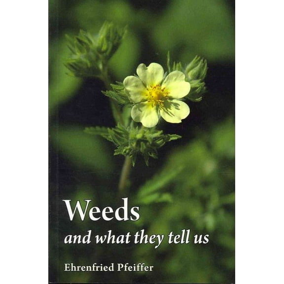 Weeds and What They Tell Us