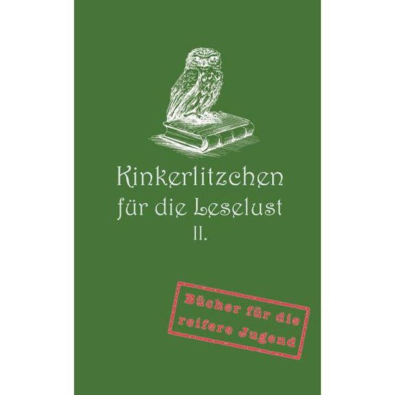 Kinkerlitzchen fÃ¼r die Leselust Band II: Zwiebelfischs Abenteuer, (Paperback)
