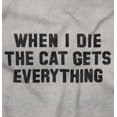 thumbnail image 2 of When I Die My Cat Gets Everything Men's Graphic T Shirt Tees Brisco Brands S, 2 of 4