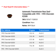 thumbnail image 2 of Automatic Transmission Rear Seal - Compatible with 1993 - 1995 Chevy K2500 1994, 2 of 2