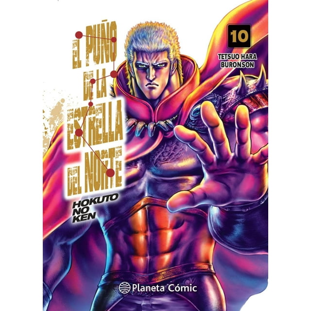 EL PUÑO DE LA ESTRELLA DEL NORTE (HOKUTO NO KEN) Nº 10/18 Planeta Cómic 9788413415680