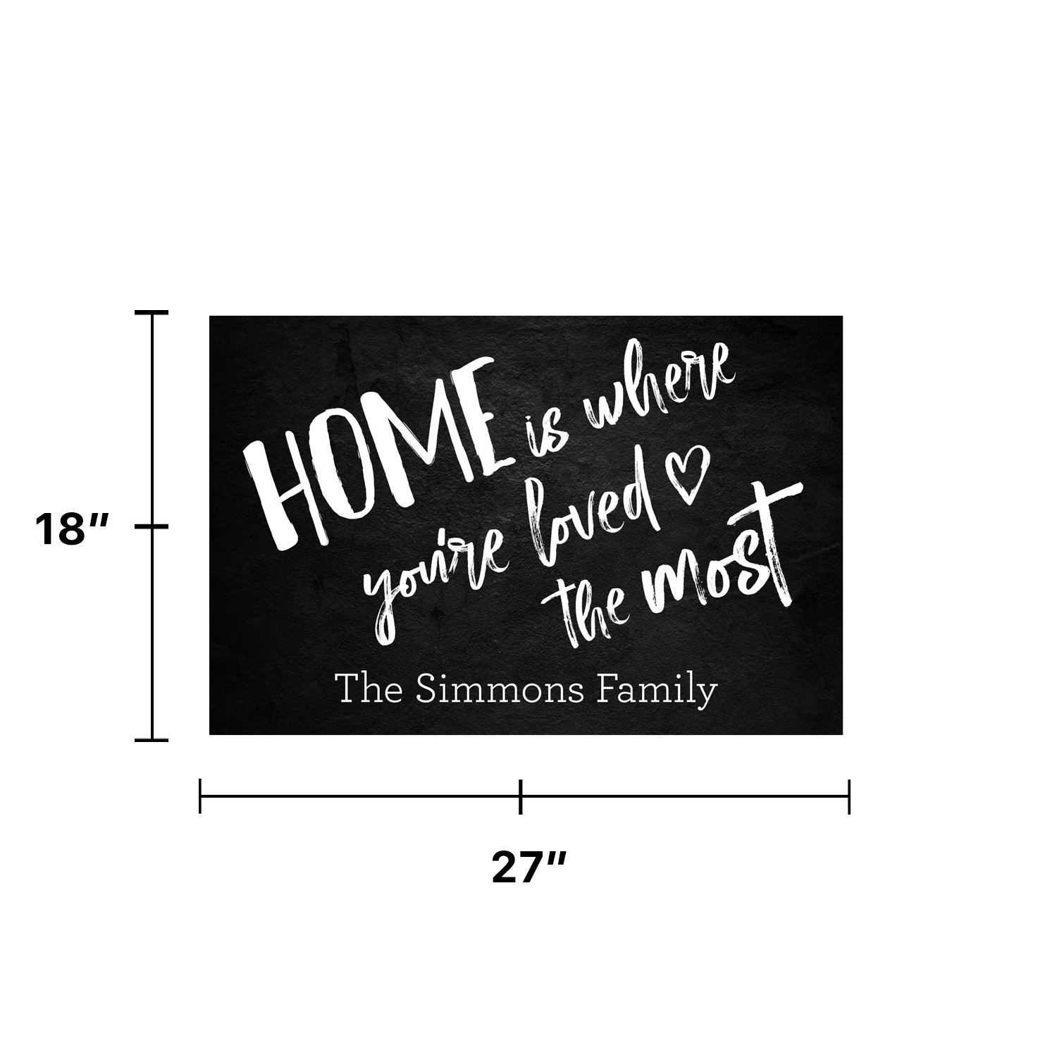 Personalized Planet 27x18 Home is Where You're Loved the Most Doormat with Custom Family Name Printed on Black Rectangular 1/4” Thick Non Slip Mat for Kitchen Hallway Deck or Porch
