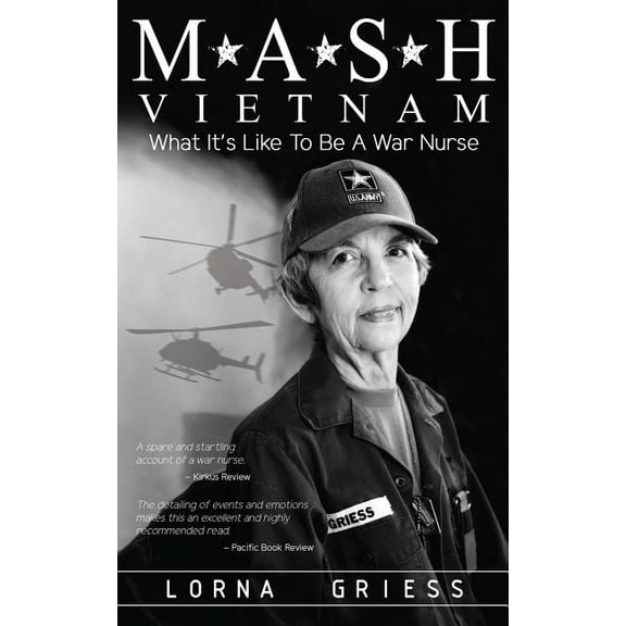 M*A*S*H Vietnam: What it's like to be a war nurse, (Paperback)