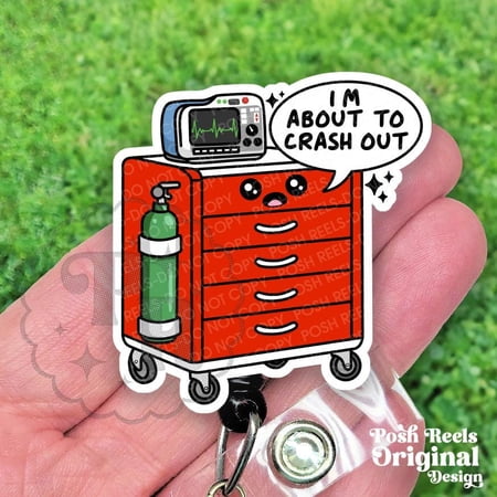 Funny Crash Cart Badge Reel, Im About To Crash Out Badge ID Holder, Acrylic Badge Reel, ICU Nurse, ER Nurse, Code Blue, Rapid Response Team