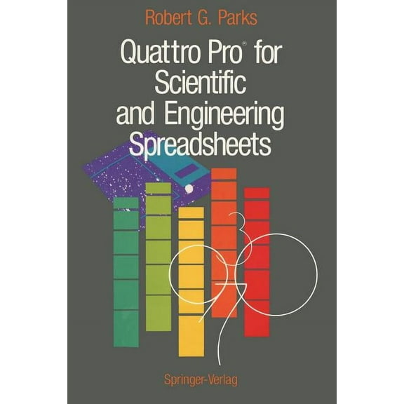 Quattro Pro(r) for Scientific and Engineering Spreadsheets, (Paperback)