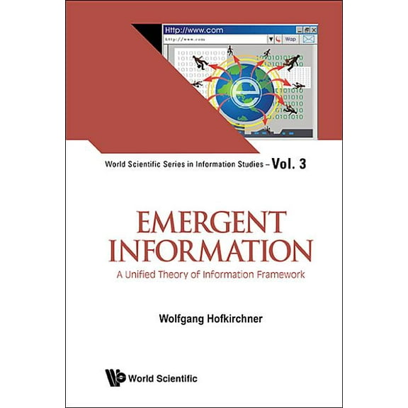World Scientific Information Studies Emergent Information (V3), Book 3, (Hardcover)