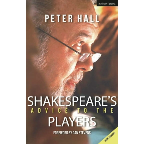 Actor's Toolkit: Shakespeare's Advice to the Players (Paperback)