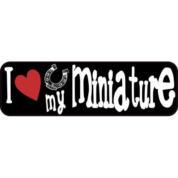 10in x 3in I Love My Miniature Horse Bumper Sticker Vinyl Sticke