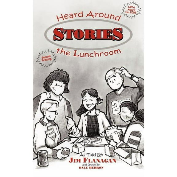 Stories Heard Around the Lunchroom Paperback 1449084435 9781449084431