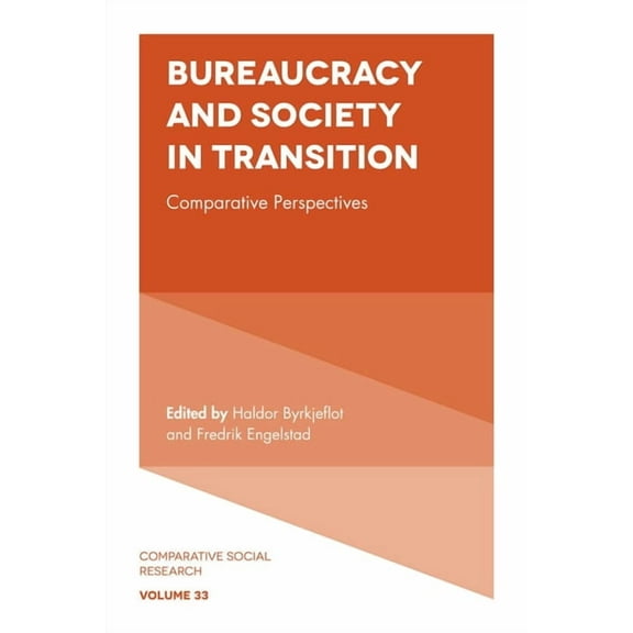 Comparative Social Research: Bureaucracy and Society in Transition: Comparative Perspectives (Hardcover)