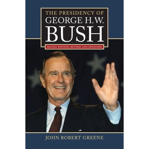 American Presidency The Presidency of George H. W. Bush, (Paperback)