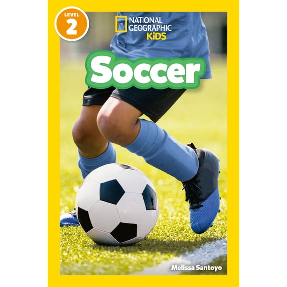 National Geographic Kids Readers Soccer (National Geographic Kids Readers, Level 2), (Hardcover)