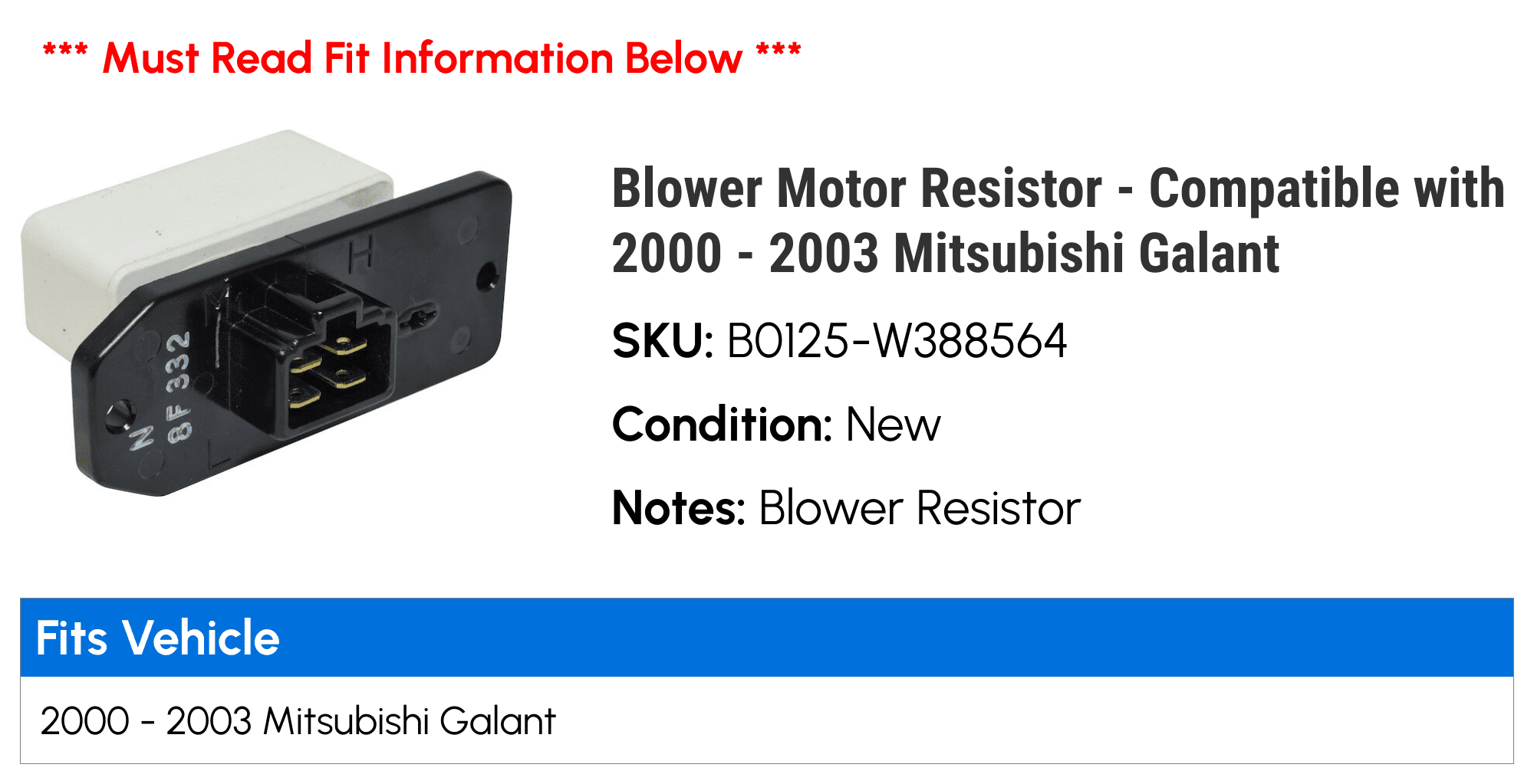 Blower Motor Resistor - Compatible with 2000 - 2003 Mitsubishi Galant 2001 2002