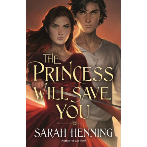 Pre-Owned The Princess Will Save You (Hardcover) 1250237424 9781250237422