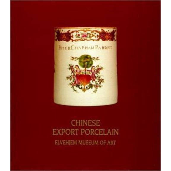 Pre-Owned Chinese Export Porcelain from the Liebman Collection (Paperback) 0932900305 9780932900302