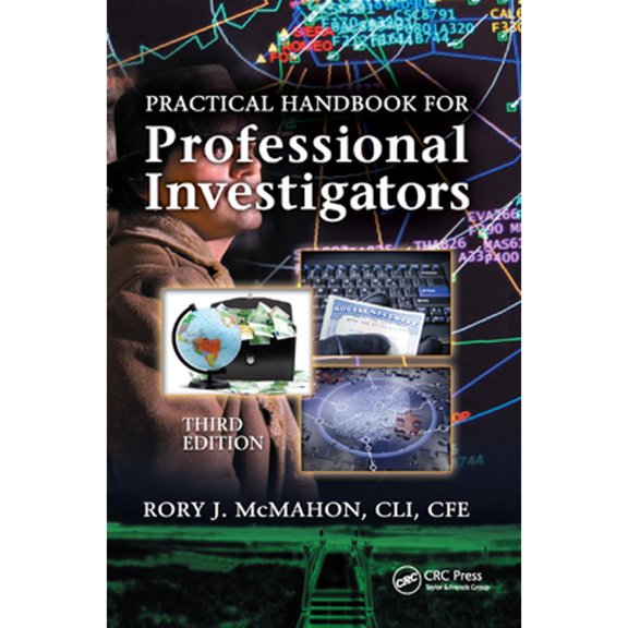 Pre-Owned Practical Handbook for Professional Investigators (Paperback) by Rory J McMahon CLI Cfe