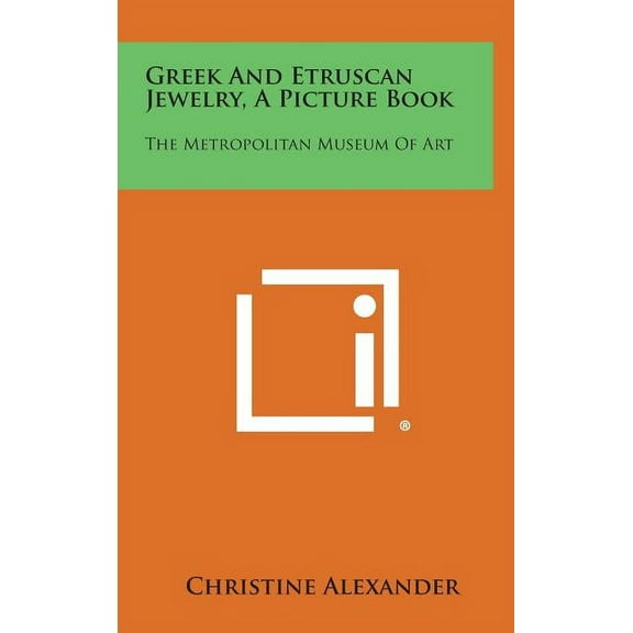 Greek and Etruscan Jewelry, a Picture Book: The Metropolitan Museum of Art (Hardcover)