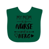 Inktastic My Mom is a Nurse and a Hero Boys or Girls Baby Bib