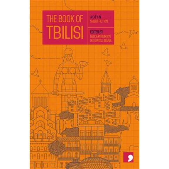 Pre-Owned Reading the City: The Book of Tbilisi : A City in Short Fiction (Paperback)