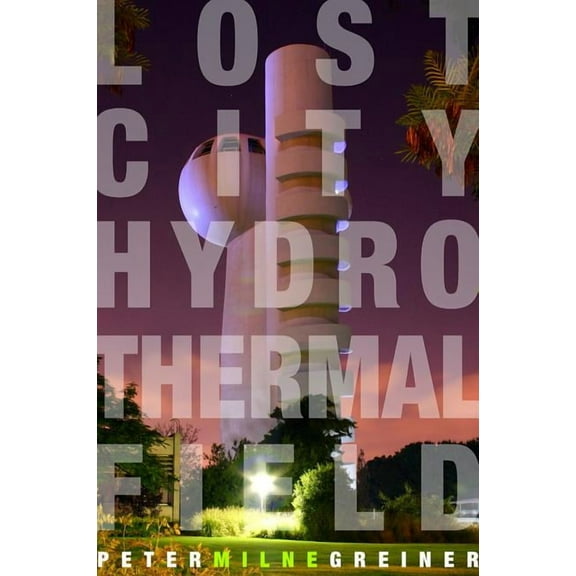 Lost City Hydrothermal Field, (Paperback)