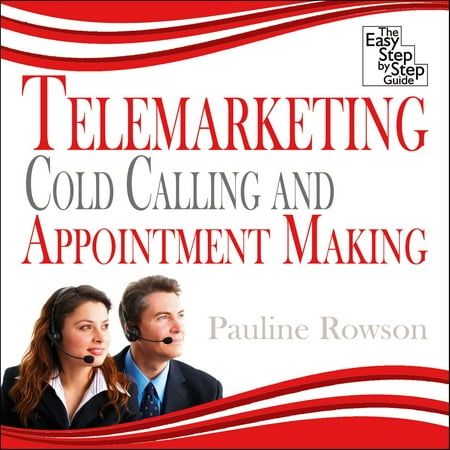 Telemarketing, Cold Calling and Appointment Making -