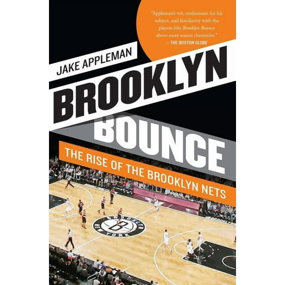 Brooklyn Bounce : The Rise of the Brooklyn Nets (Paperback)