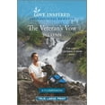 thumbnail image 1 of Pre-Owned The Veteran's Vow: An Uplifting Inspirational Romance (Paperback) 1335409696 9781335409690, 1 of 1