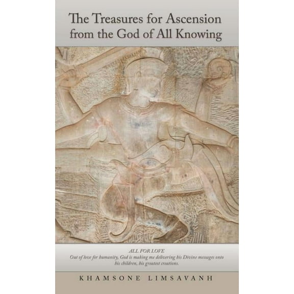 The Treasures for Ascension from the God of All Knowing, (Paperback)