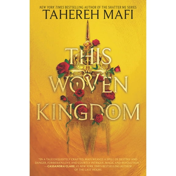 Pre-Owned This Woven Kingdom (Hardcover 9780062972446) by Tahereh Mafi