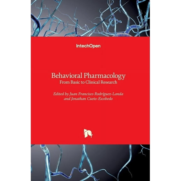 Behavioral Pharmacology : From Basic to Clinical Research (Hardcover)