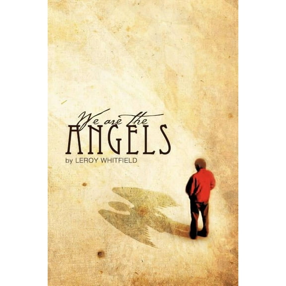 We Are the Angels